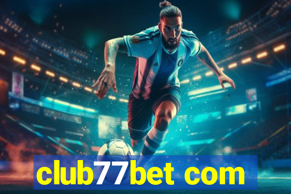 club77bet com